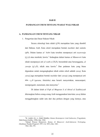 BAB II PANDANGAN UMUM TENTANG WASIAT WALI NIKAH. dari Bahasa Arab. Kata  nikah merupakan bentuk mashdar dari nakaha