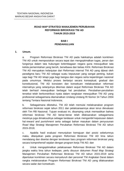 ROAD MAP STRATEGI MANAJEMEN PERUBAHAN REFORMASI BIROKRASI TNI AD TAHUN BAB  I PENDAHULUAN