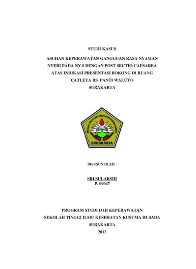 STUDI KASUS ASUHAN KEPERAWATAN GANGGUAN RASA NYAMAN NYERI PADA NY