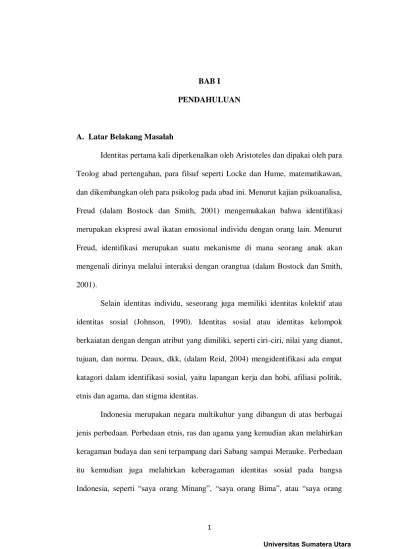 BAB I PENDAHULUAN. A. Latar Belakang Masalah. Identitas pertama kali  diperkenalkan oleh Aristoteles dan dipakai oleh para