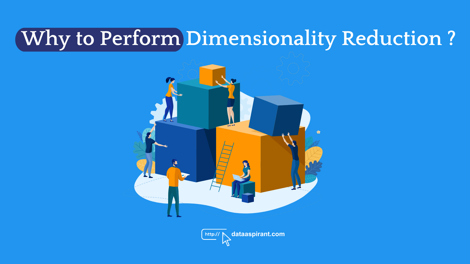 Popular Dimensionality Reduction Techniques Every Data Scientist Should Learn Dataaspirant