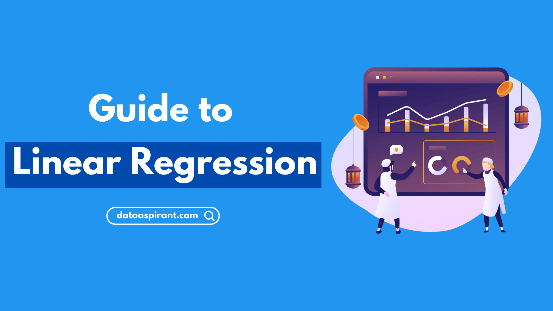 An InDepth Guide to Linear Regression Dataaspirant