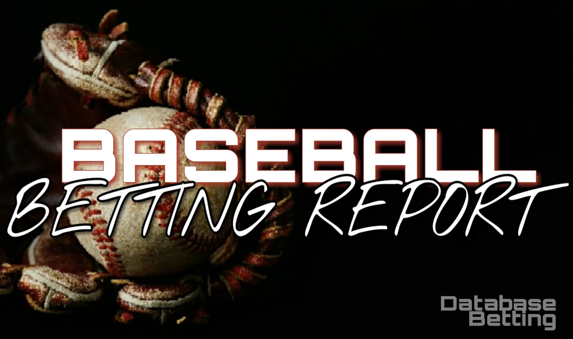 Baseball Reports Database Betting