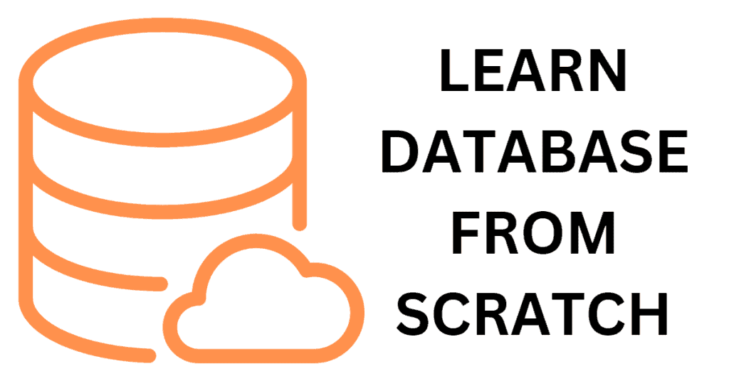 Learn database from scratch