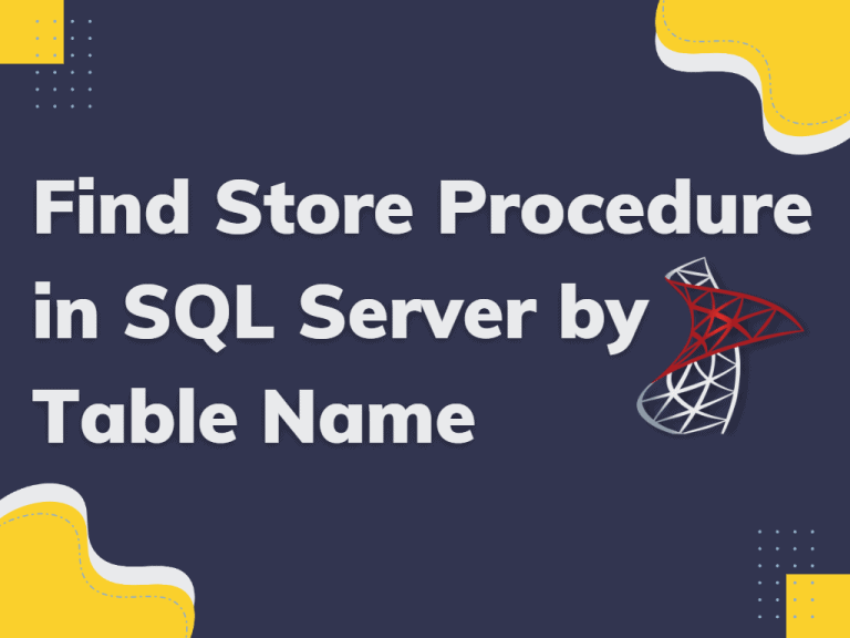 Find Store Procedure in SQL Server by Table Name