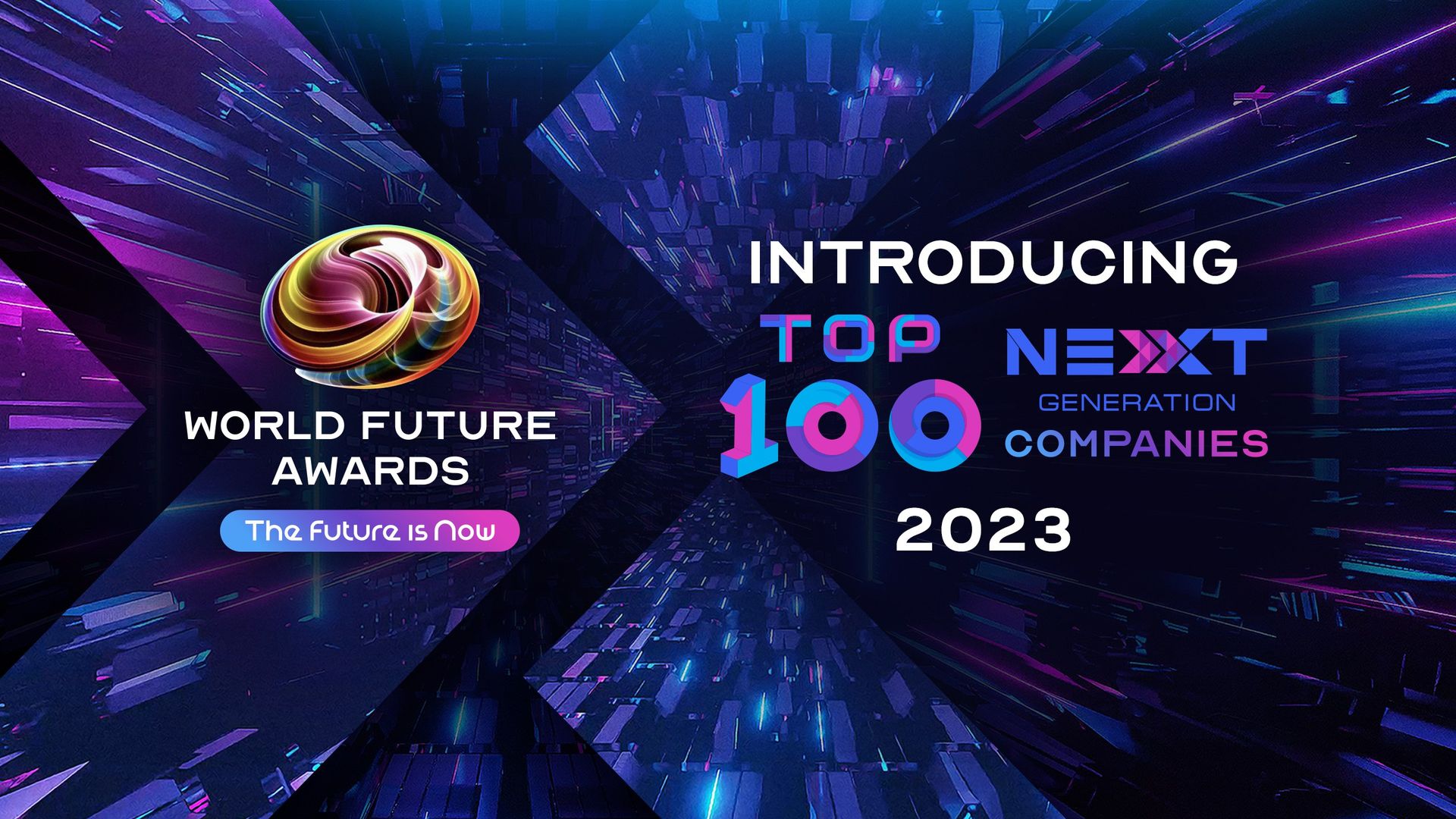 The Top 100 Next Generation Companies 2023 World Future Awards Reveals