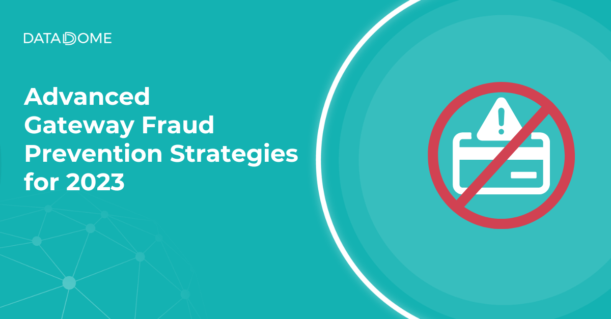 Advanced Gateway Fraud Prevention Strategies for 2026