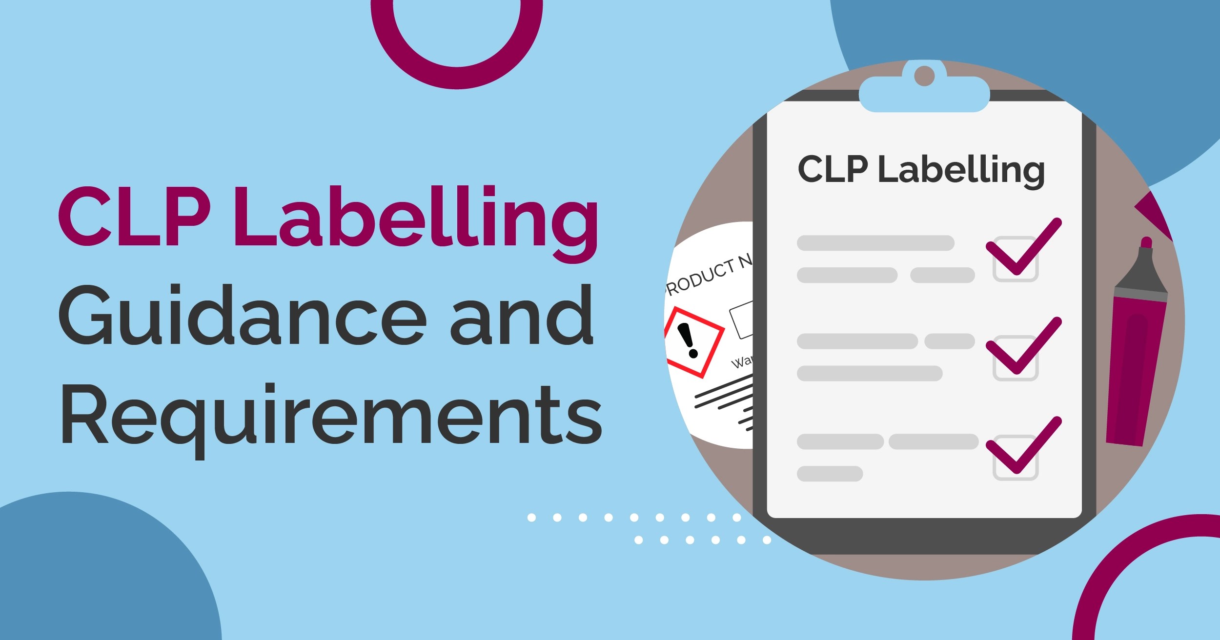CLP Labelling Guidance and Requirements dataEssence Software