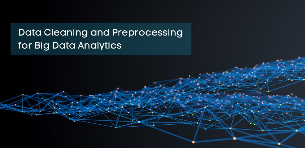 Using AI to Automate Data Cleaning and Preprocessing for Big Data