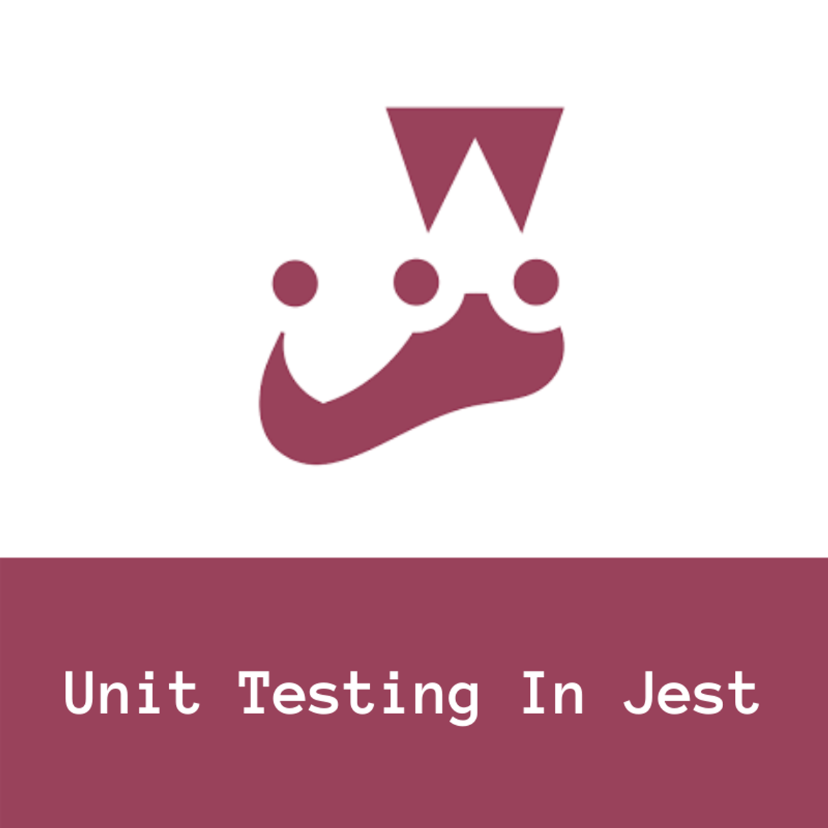 Introduction to Unit Testing in Jest The Fundamentals Datafloq