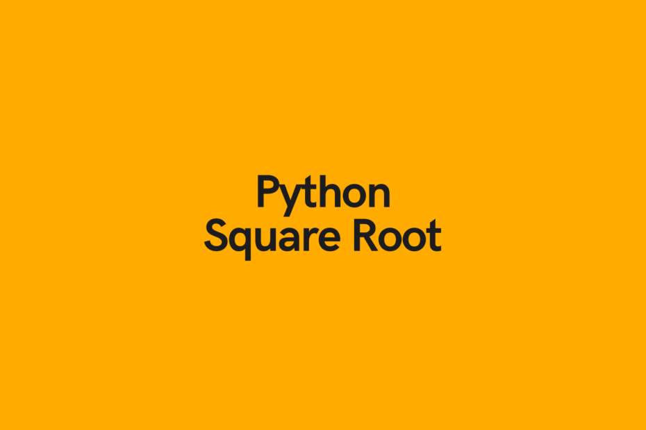 Python Square Root How to Calculate a Square Root in Python • datagy