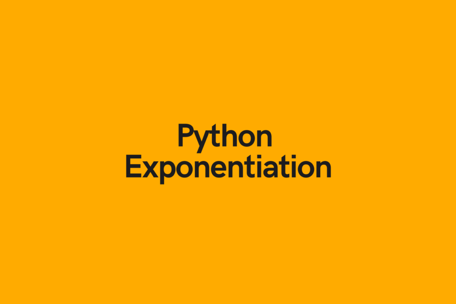 Python Exponentiation Use Python to Raise Numbers to a Power • datagy