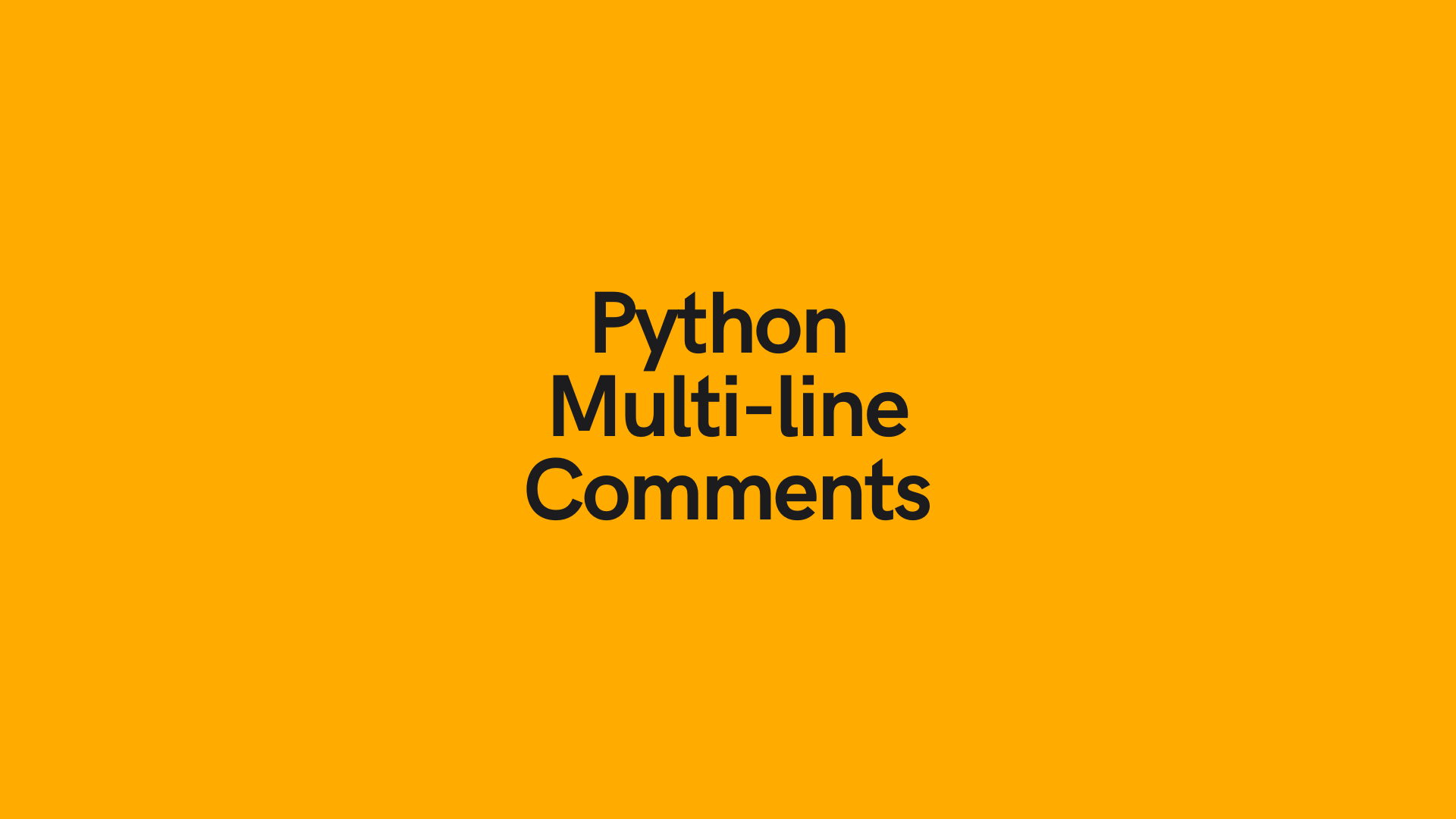 Python Multiline Comments (2 Different Options) • datagy