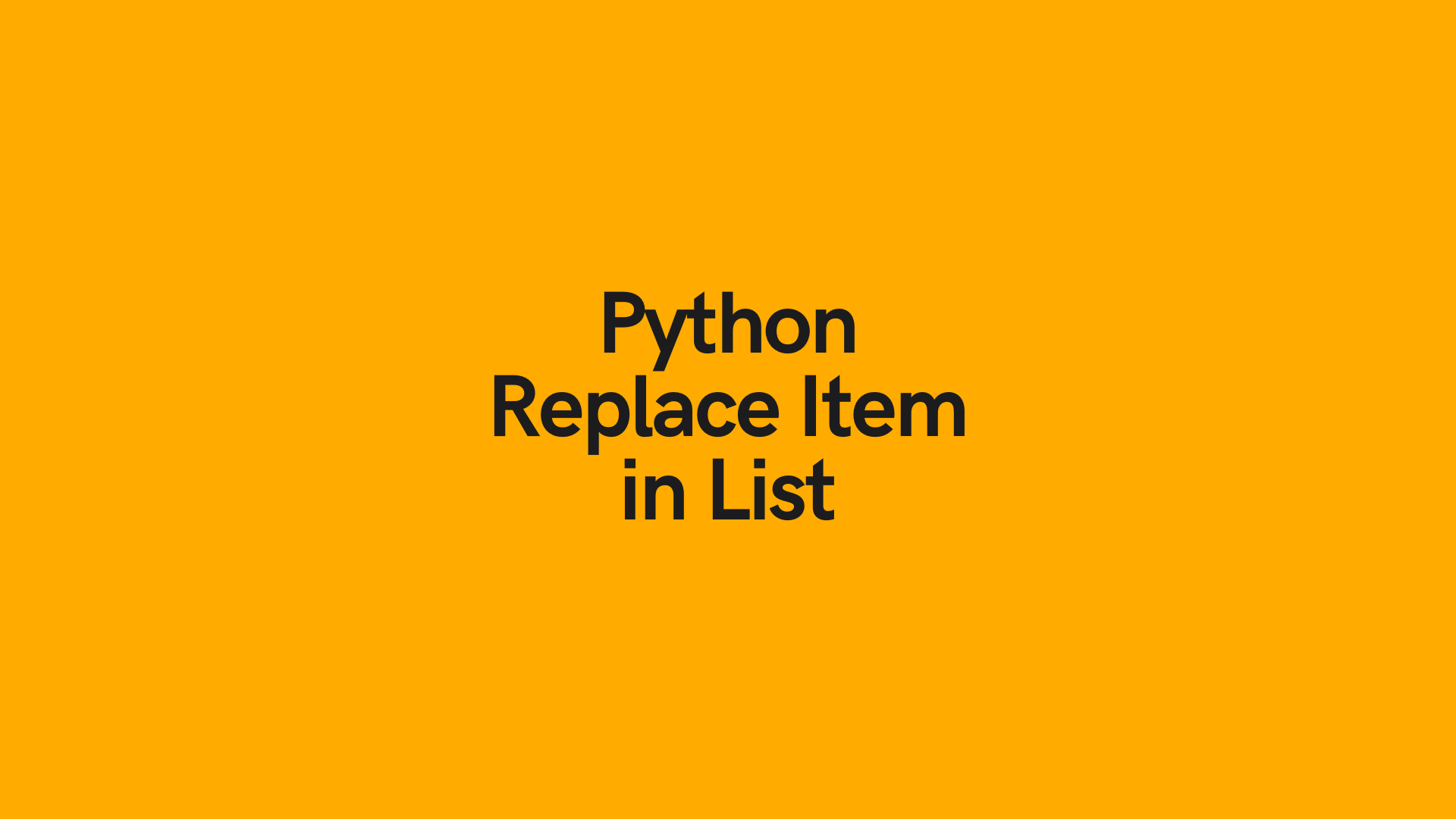 Python Replace Item in List (6 Different Ways) • datagy