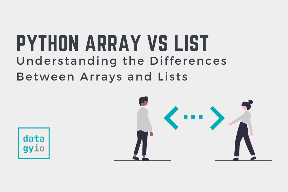 Difference Between Array and List in Python • datagy