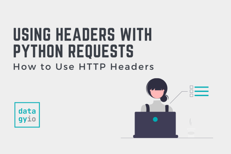 Using Headers with Python requests • datagy