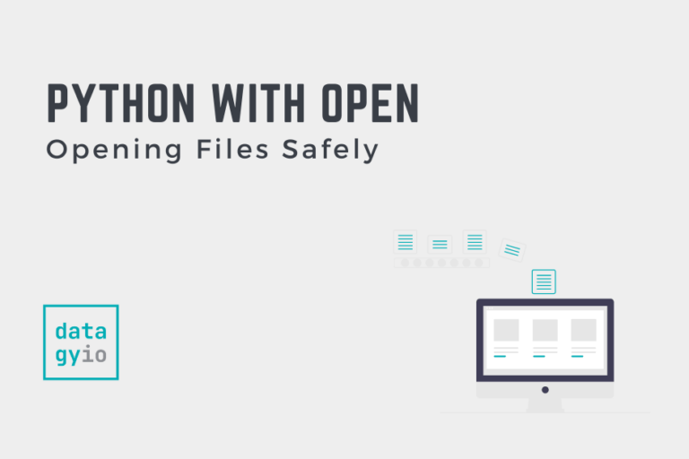 Python with open Statement Opening Files Safely • datagy