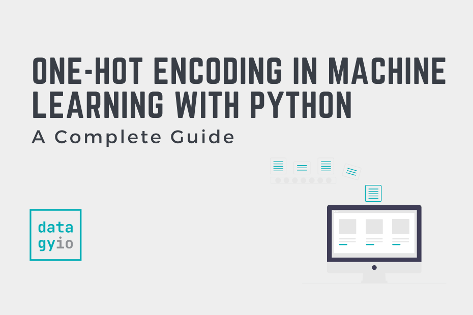 OneHot Encoding in Machine Learning with Python • datagy