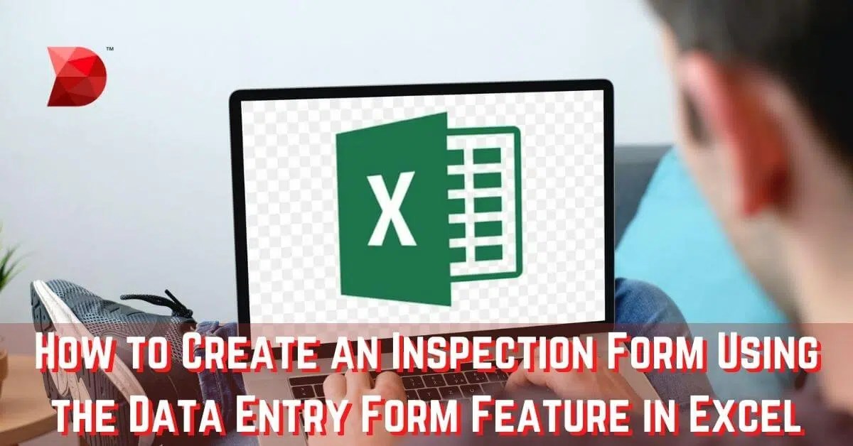 How to Create Data Entry Inspection Form Using Excel DataMyte