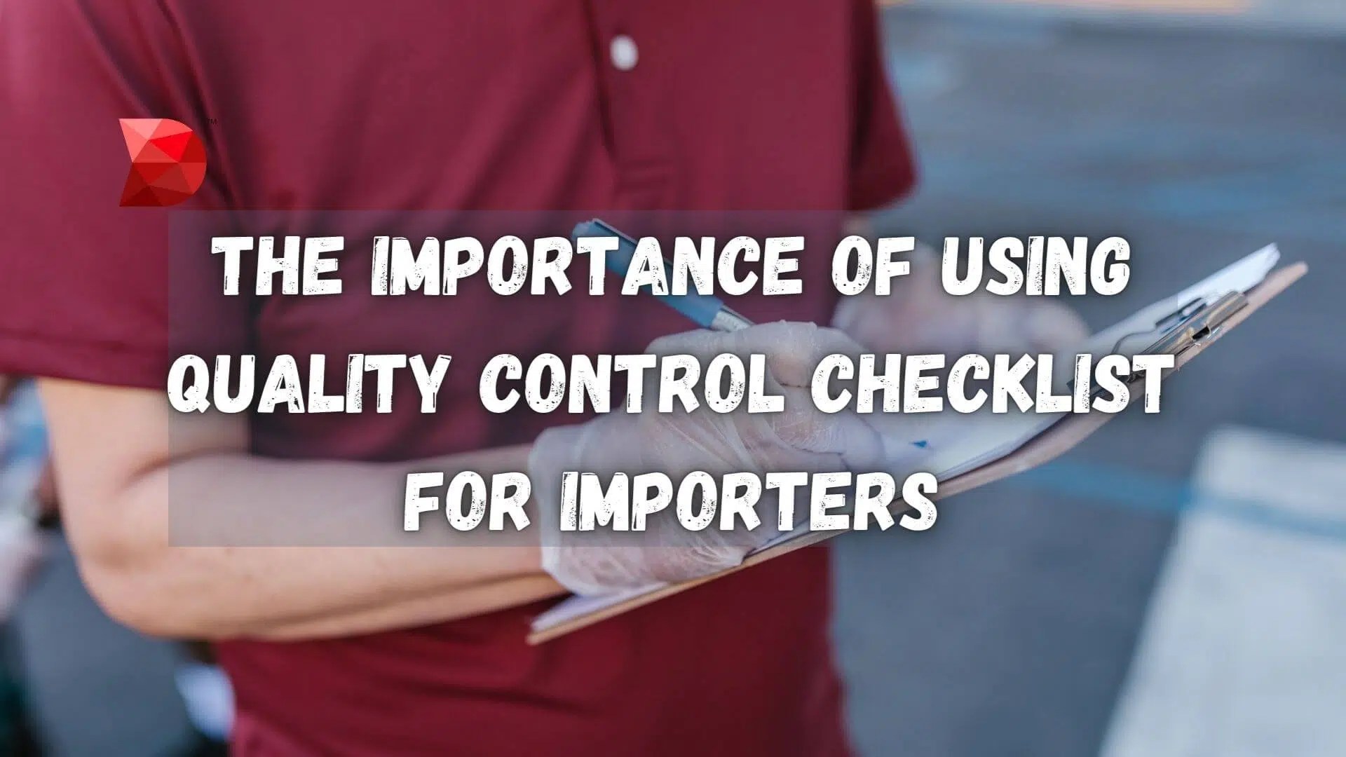 Why is Quality Control Checklist Important DataMyte