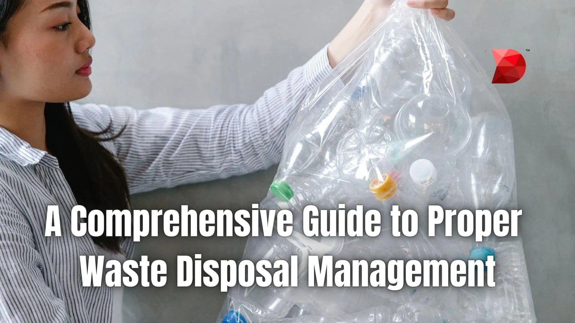 Guide to Proper Waste Disposal Management - DataMyte