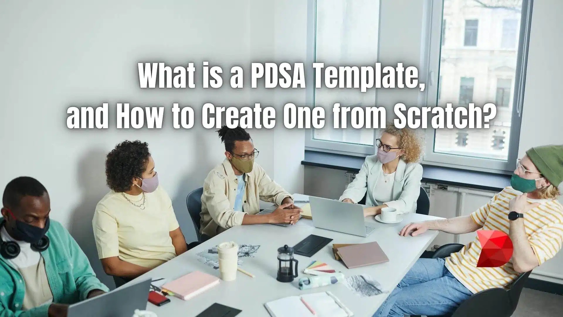 What is a PDSA Template, and How to Create One? DataMyte