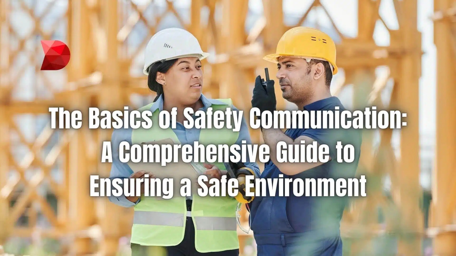 The Basics of Safety Communication A Full Guide DataMyte
