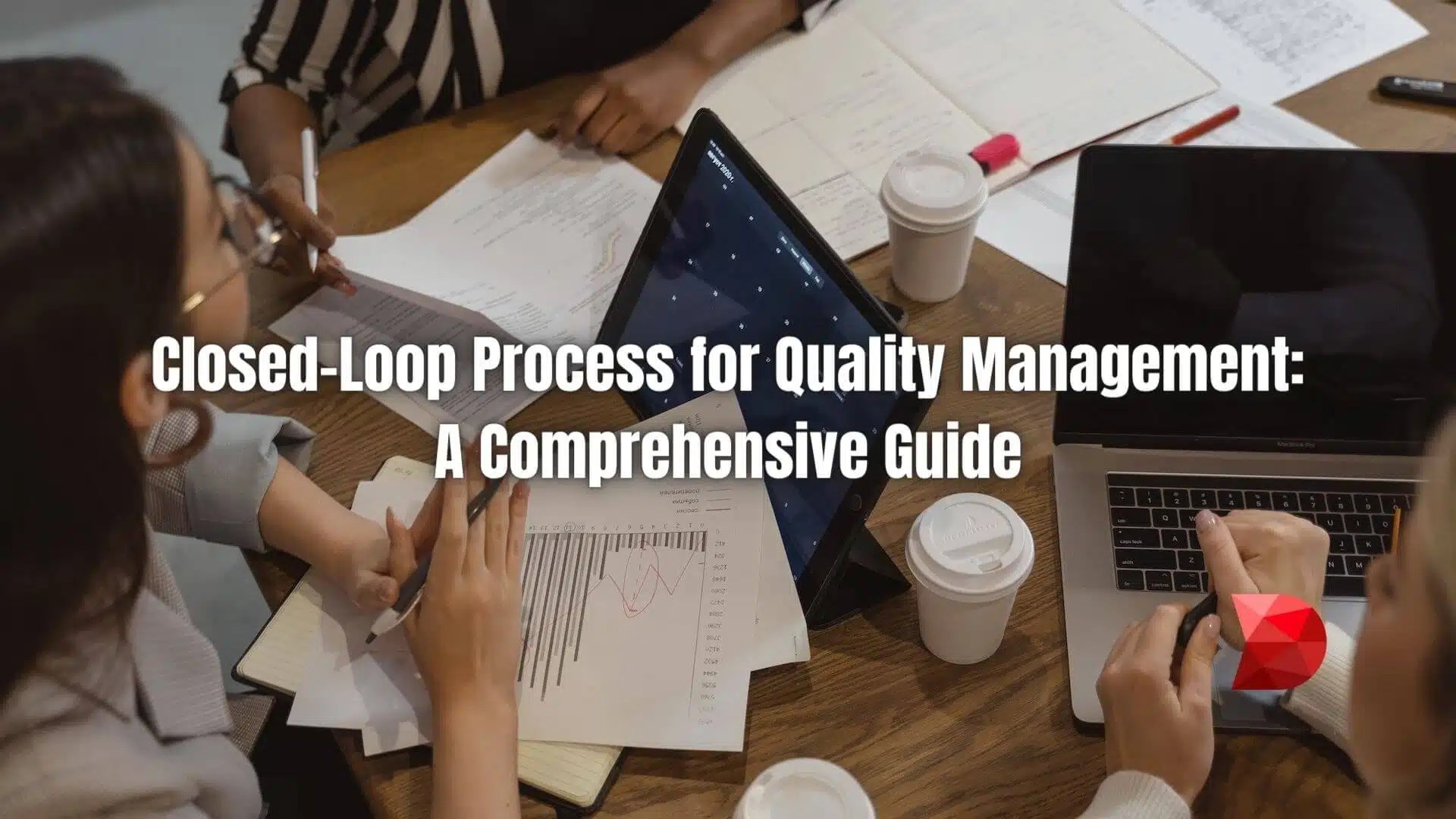 Guide to ClosedLoop Process for Quality Management DataMyte