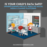 Is Your Childs Data Safe Data Protection People