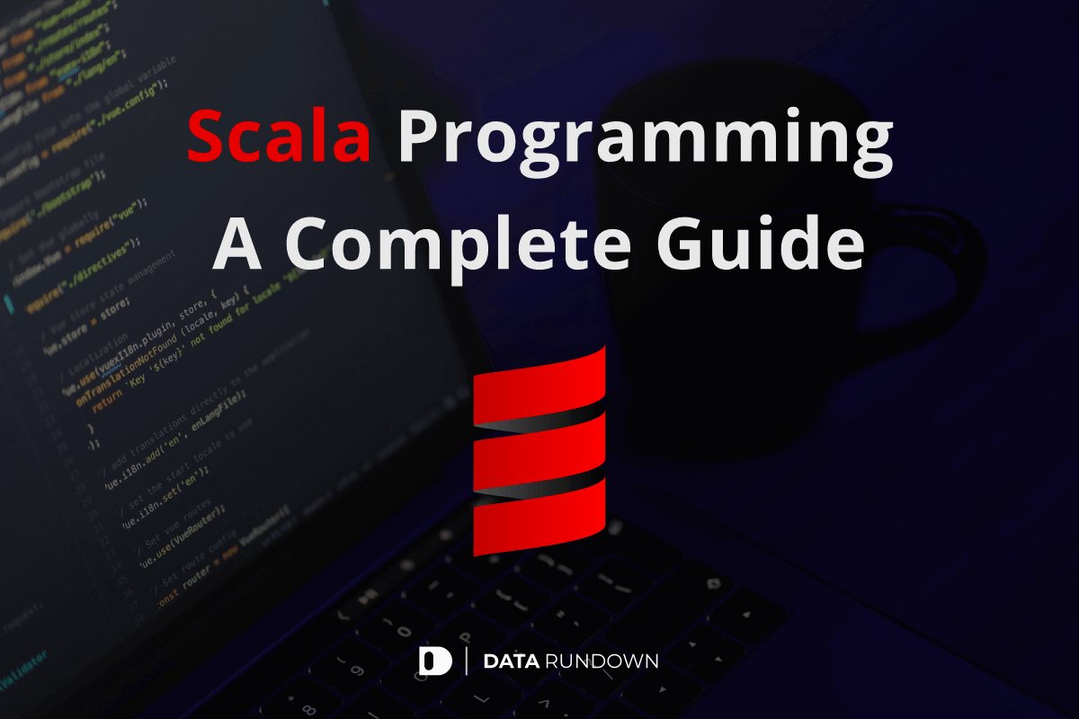 Scala Programming Complete Guide to Scala Programming Language