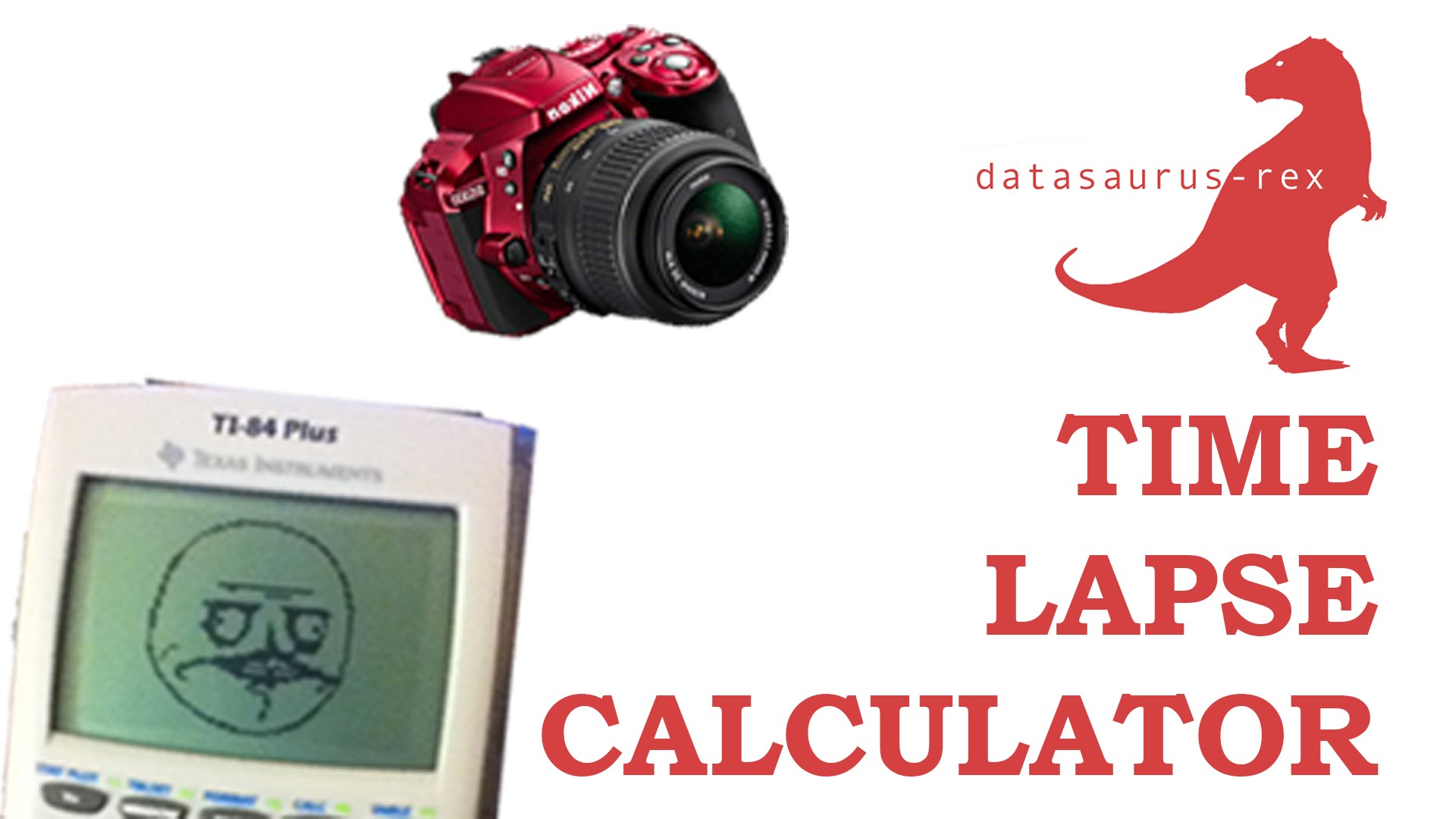 Time Lapse Calculator DatasaurusRex
