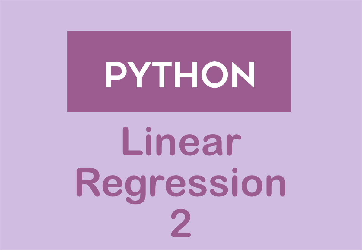Linear Regression using Python (Basics 2) DataScience+