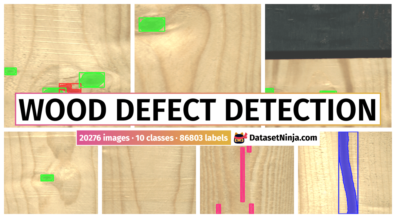 Wood Defect Detection Dataset Ninja
