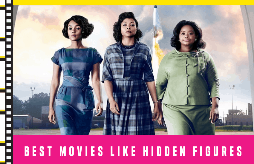 Best Movies Like Hidden Figures Top Picks You Need to Know DSD