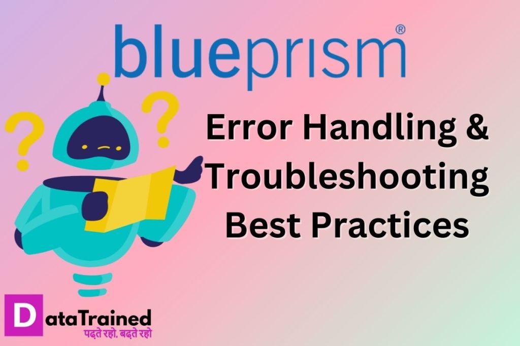 Error Handling & Troubleshooting Best Practices DataTrained