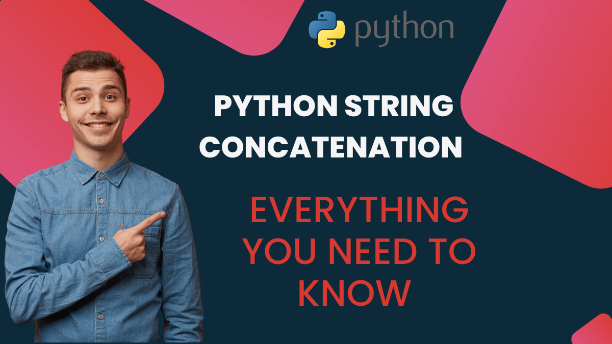 1.Python String Concatenation Everything You Need To Know
