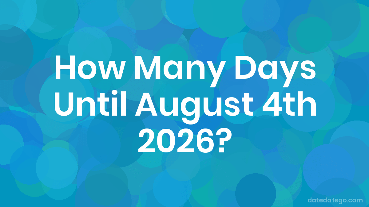 How Many Days Until August 4th pregnancy test