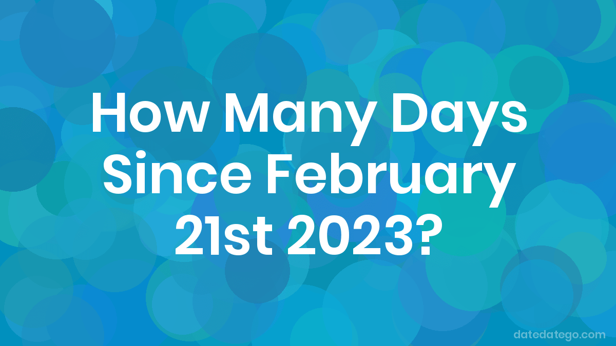 The Today Show February 21St 2023 How Many Days Until February 21, 2023? - Datedatego