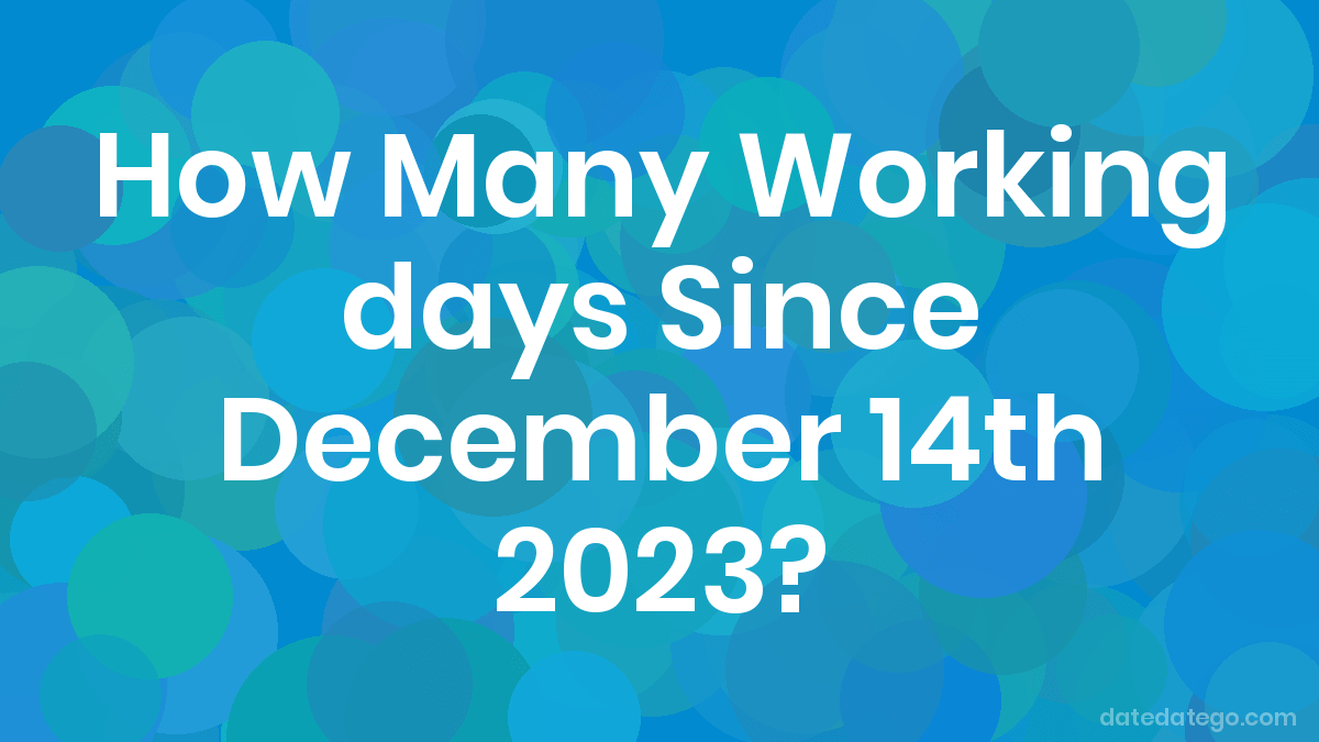 The Christmas Show 2023, December 14 How Many Weekdays Until December 14, 2023? - Datedatego