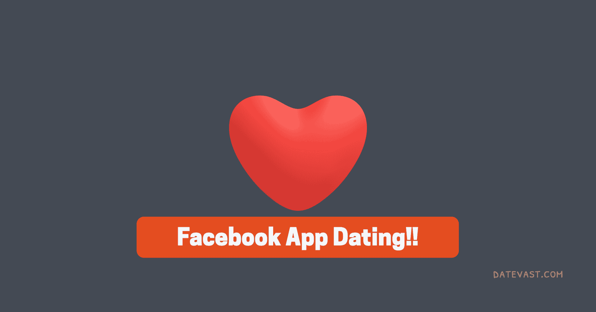 Facebook App Dating 2023 Unavailable (Can’t Access Facebook Dating)