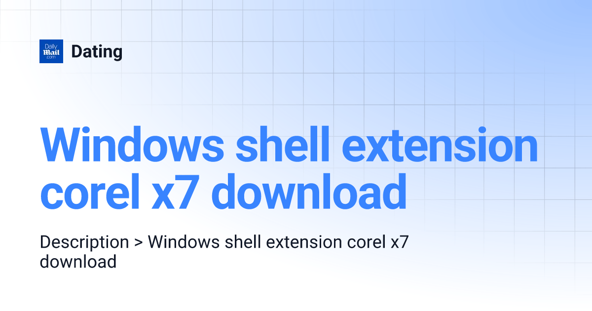 Windows shell extension corel x7 download Dating