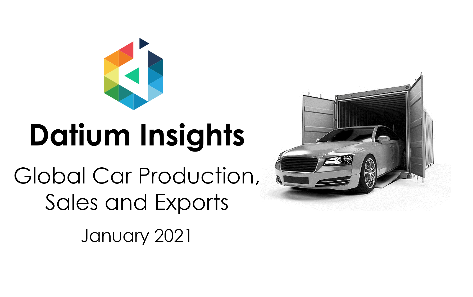 Global Car Production, Sales and Exports January 2021 Datium Insights