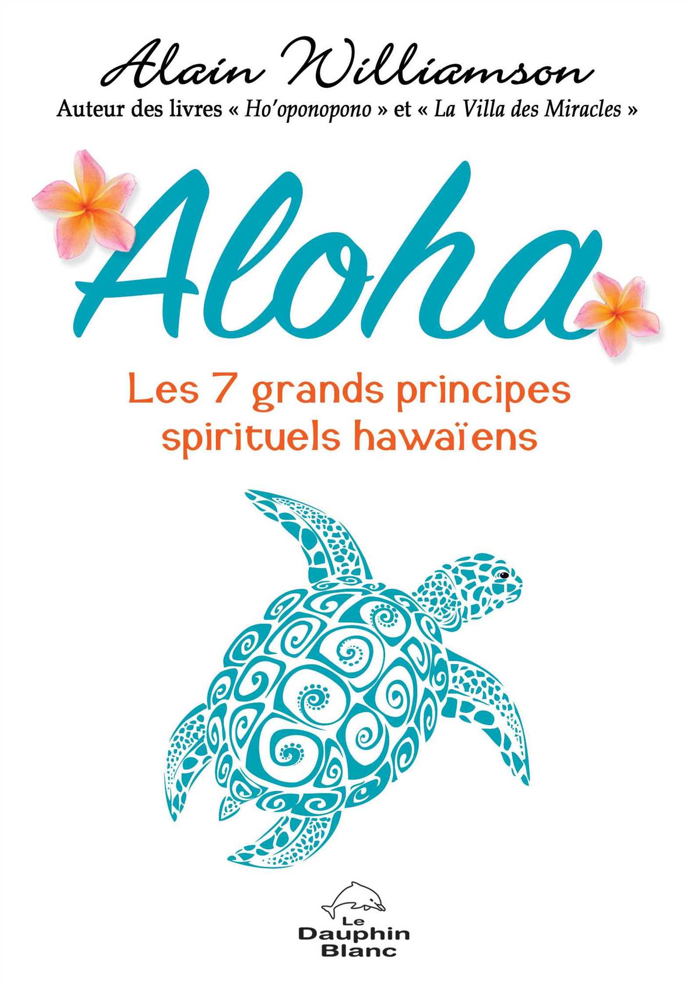 Aloha Le Dauphin Blanc