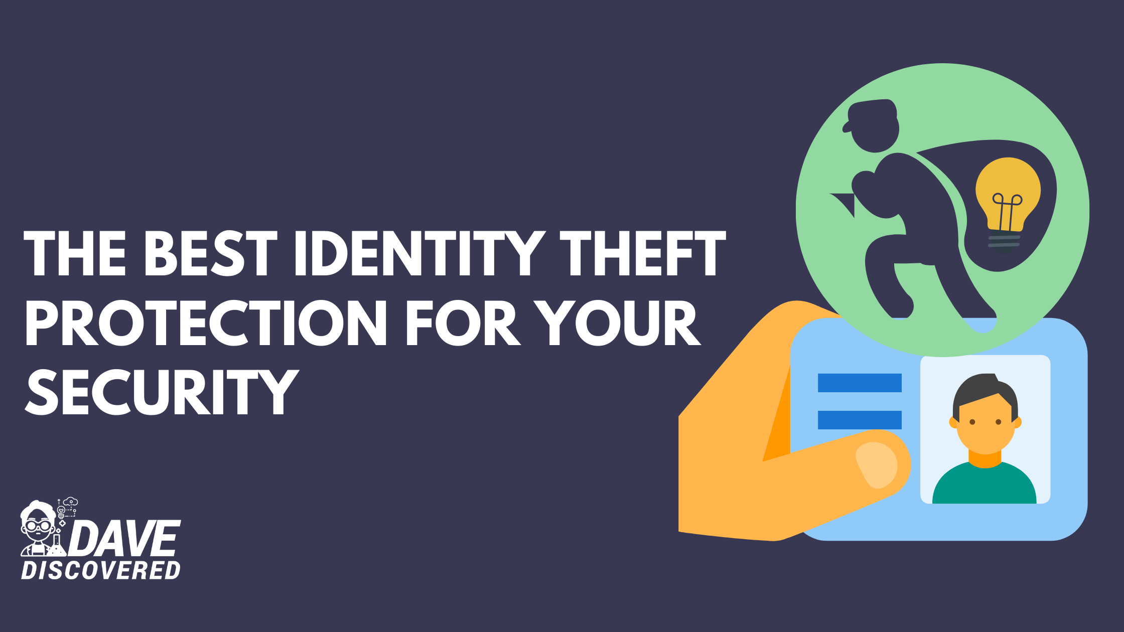 The Best Identity Theft Protection for Your Security