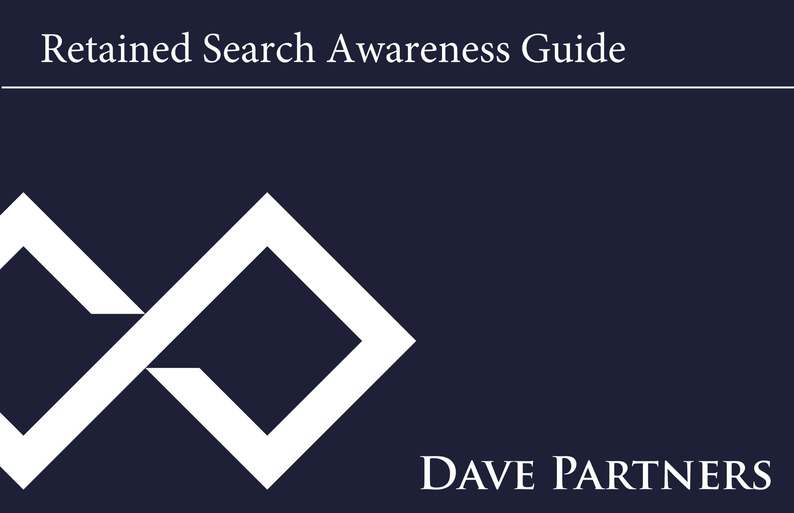Retained Search Awareness Guide (1) Dave Partners
