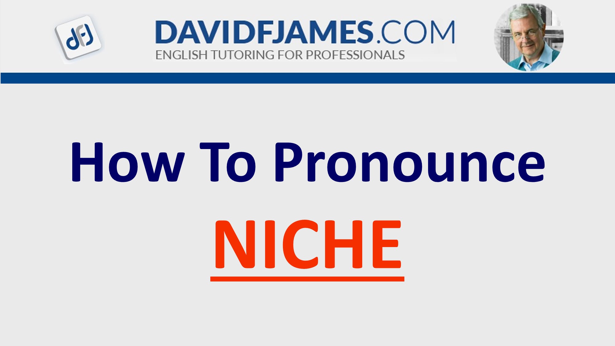 How to Pronounce NICHE