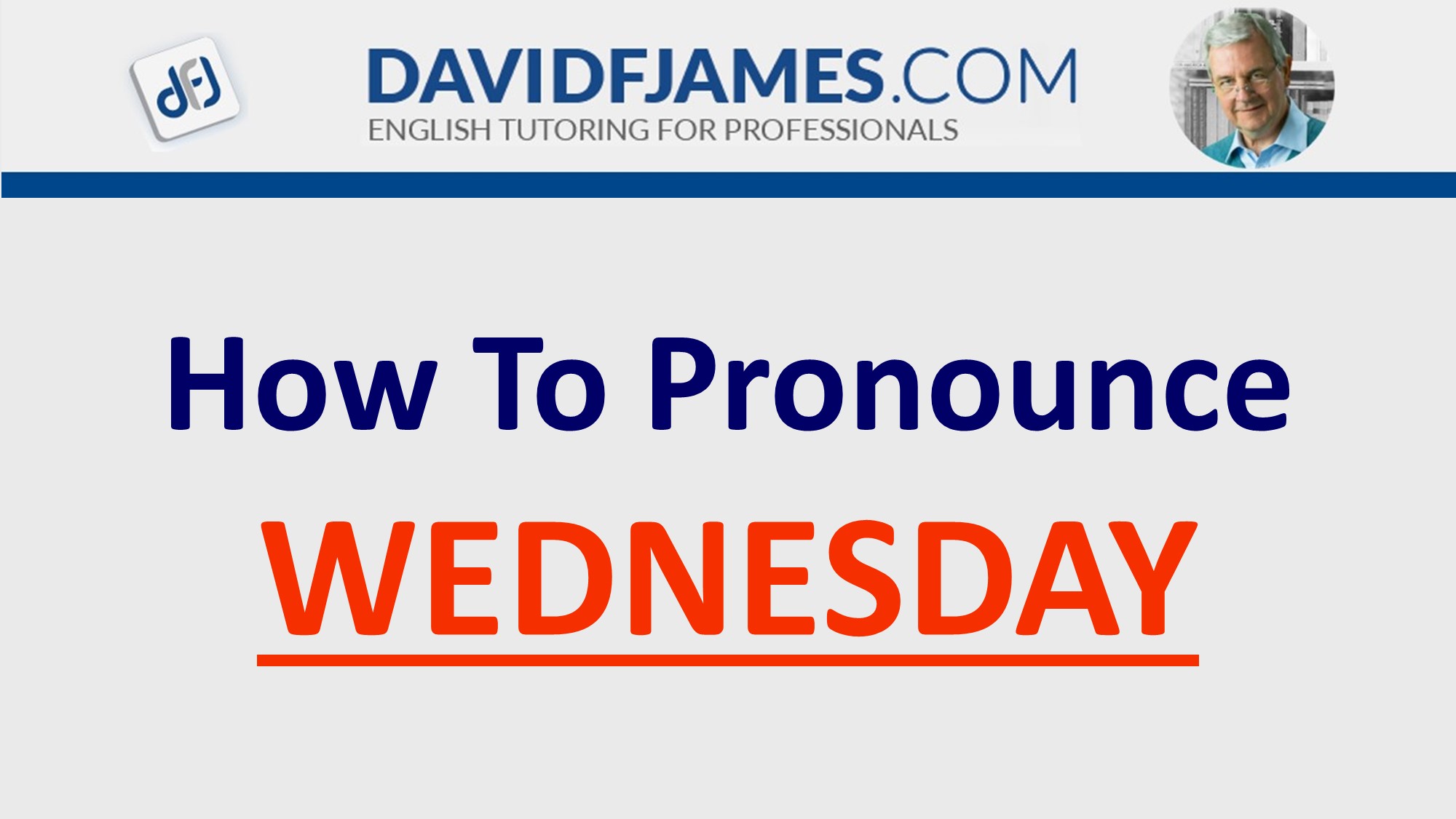 Learn How to Pronounce WEDNESDAY Correctly!
