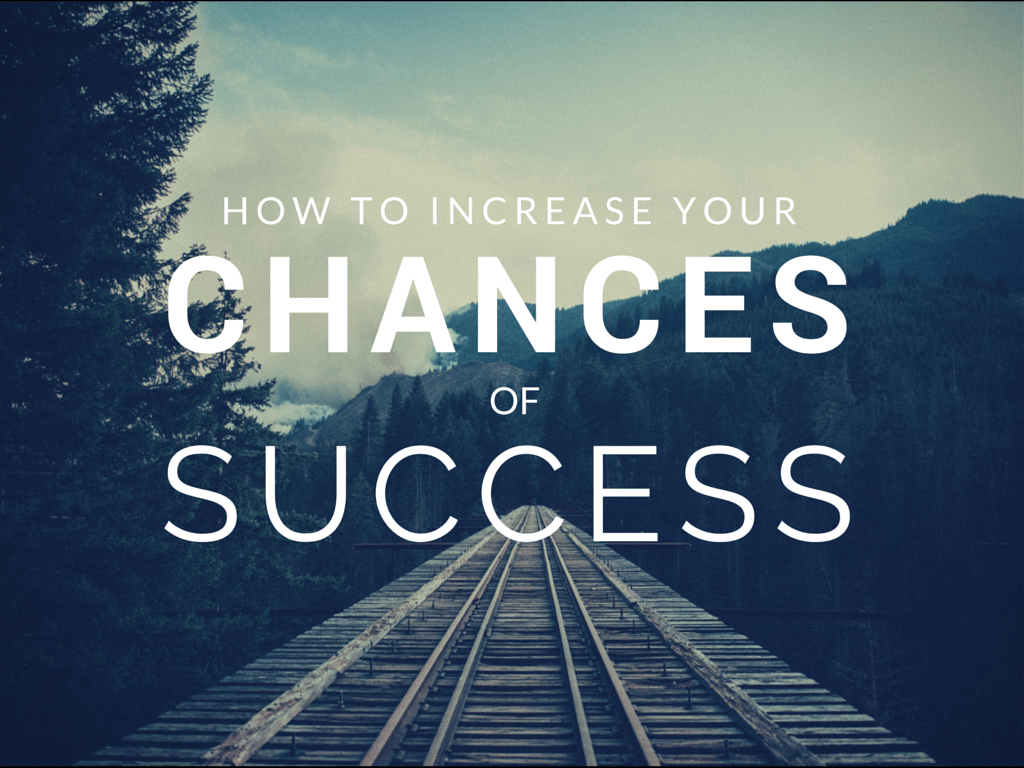How to Increase Your Chances of Success David Ly Khim(05)