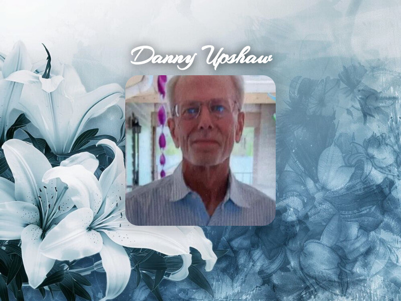 OBITUARY Danny Upshaw Davidson County Source