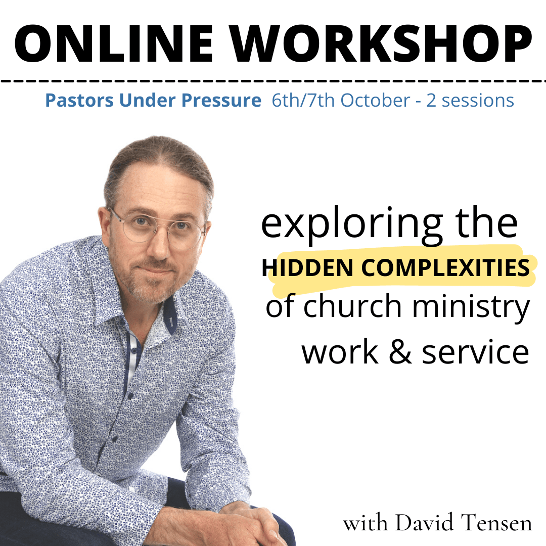 Pastors Under Pressure Deep dive with David Tensen. david